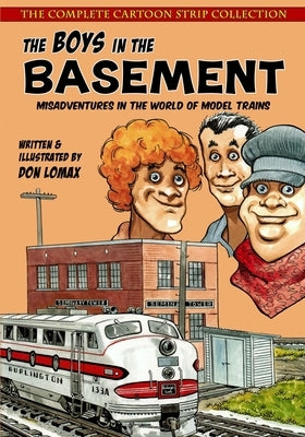 The Boys in the Basement: The Complete Cartoon Strip Collection Caliber Comics