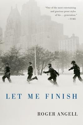 Let Me Finish Paperback Mariner Books