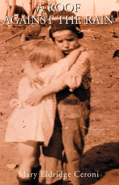 A Roof Against the Rain Paperback Xlibris Us