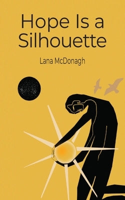Hope Is a Silhouette Paperback Wordville