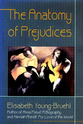 The Anatomy of Prejudices Paperback Harvard University Press