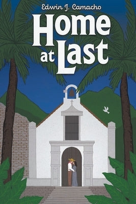 Home at Last Paperback Newman Springs Publishing, Inc.