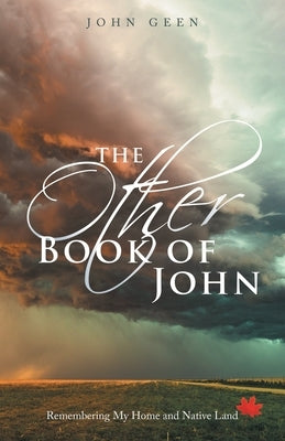 The Other Book of John: Remembering My Home and Native Land Paperback Liferich