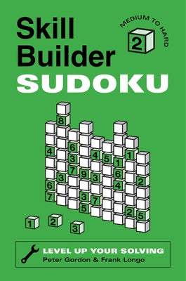 Skill Builder Sudoku: Medium to Hard by Gordon, Peter
