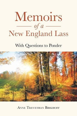 Memoirs of a New England Lass: With Questions to Ponder Paperback Balboa Press