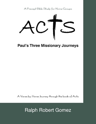 Acts: Paul's Three Missionary Journeys Bible Covenant Books