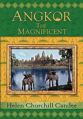 Angkor the Magnificent - Wonder City of Ancient Cambodia Paperback DatASIA, Inc.