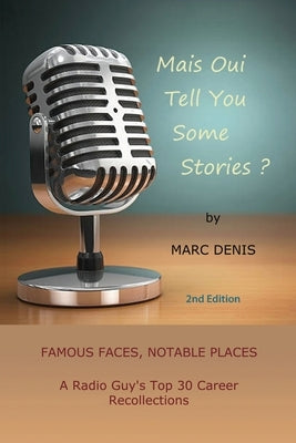 Mais Oui Tell You Some Stories? Paperback Marc Denis