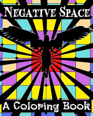 Negative Space: A Coloring Book Paperback Blurb