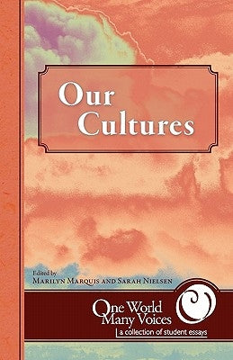 One World Many Voices: Our Cultures Paperback WingSpan Press