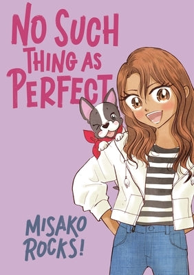 Bounce Back 2: No Such Thing as Perfect by Rocks!, Misako