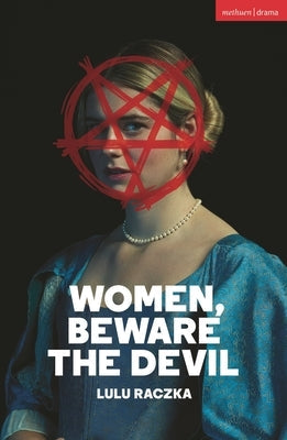 Women, Beware the Devil Paperback Methuen Drama