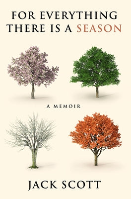 For Everything There Is a Season: A Memoir Paperback ACU Press/Leafwood Publishers