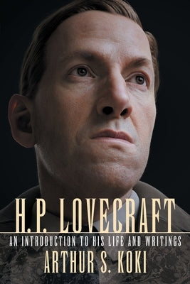 H. P. Lovecraft: An Introduction to His Life and Writings Paperback Hippocampus Press