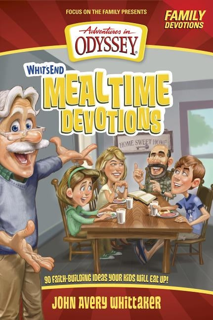 Whit's End Mealtime Devotions Paperback Focus on the Family Publishing
