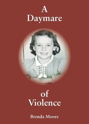 A Daymare of Violence Paperback Grosvenor House Publishing Limited