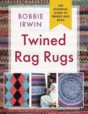 Twined Rag Rugs Paperback Echo Point Books & Media, LLC