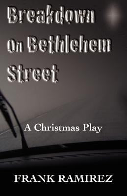 Breakdown on Bethlehem Street: A Christmas Play Paperback CSS Publishing Company