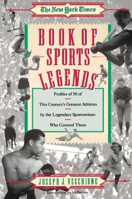 New York Times Book of Sports Legends Paperback Touchstone Books
