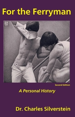 For the Ferryman: A Personal History Paperback Requeered Tales