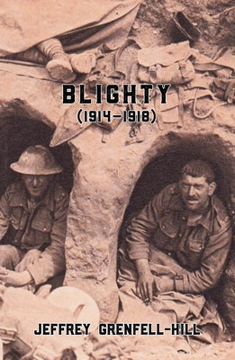 Blighty (1914-1918) Paperback Aurora Metro Books