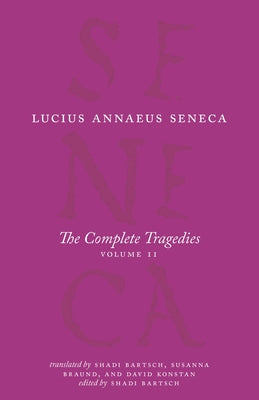 The Complete Tragedies, Volume 2: Oedipus, Hercules Mad, Hercules on Oeta, Thyestes, Agamemnon Paperback University of Chicago Press