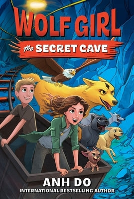 Wolf Girl #3: The Secret Cave by Do, Anh