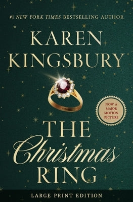 The Christmas Ring: A Winter Romance by Kingsbury, Karen