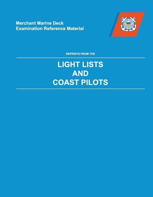 MMDREF Coast Pilots & Light Lists Paperback Paradise Cay Publications