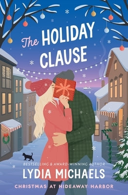 The Holiday Clause by Michaels, Lydia