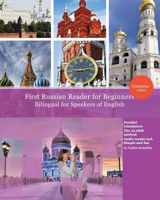 First Russian Reader for beginners bilingual for speakers of English: First Russian dual-language Reader for speakers of English with bi-directional d Paperback Createspace Independent Publishing Platform