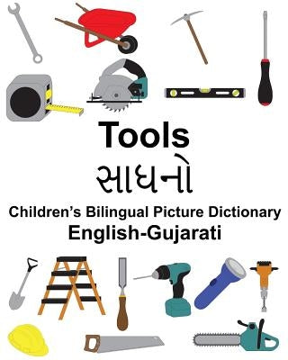 English-Gujarati Tools Children's Bilingual Picture Dictionary Paperback Createspace Independent Publishing Platform