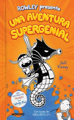 Diario de Rowley: Una Aventura Supergenial / Rowley Jefferson's Awesome Friendly Adventure by Kinney, Jeff