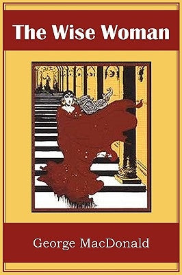 The Wise Woman Paperback Bottom of the Hill Publishing