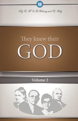 They Knew Their God Volume 2 Paperback Harvey Christian Publishers Inc.