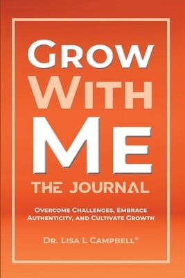 Grow With Me Journal Paperback McClure Publishing, Inc.