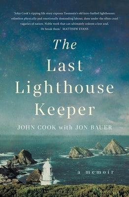 The Last Lighthouse Keeper: A Memoir Paperback Allen & Unwin