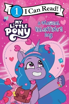 My Little Pony: A Magical Valentine's Day by Hasbro