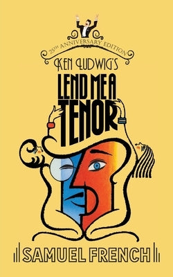 Lend Me a Tenor Paperback Samuel French, Inc.