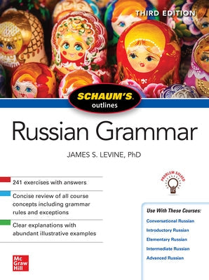 Schaum's Outline of Russian Grammar, Third Edition McGraw-Hill Companies