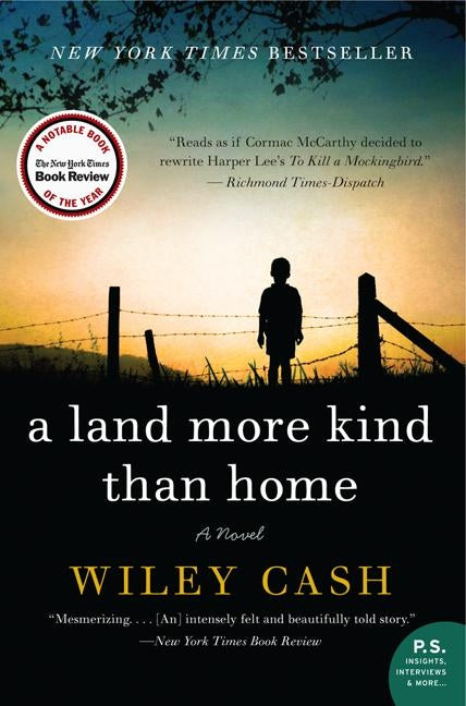A Land More Kind Than Home by Cash, Wiley