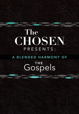 The Chosen Presents: A Blended Harmony of the Gospels Bible Broadstreet Publishing