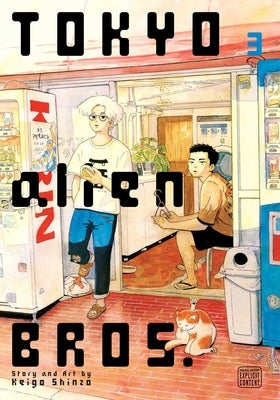 Tokyo Alien Bros., Vol. 3 by Shinzo, Keigo