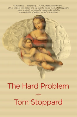 The Hard Problem: A Play Paperback Grove Press