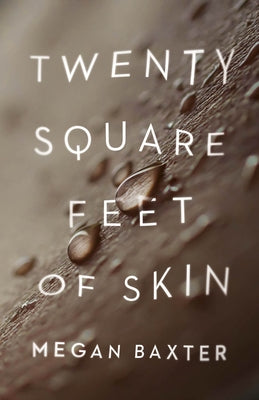 Twenty Square Feet of Skin Paperback Mad Creek Books