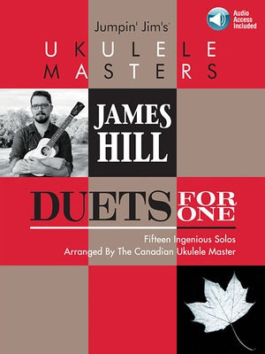 Jumpin' Jim's Ukulele Masters: James Hill: Duets for One Paperback Flea Market Music, Inc.