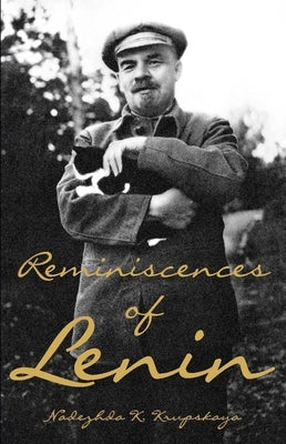 Reminiscences of Lenin Paperback Haymarket Books