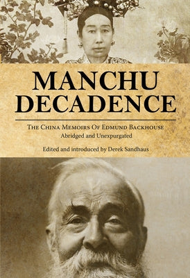 Manchu Decadence Paperback Earnshaw Books Ltd