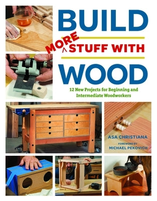 Build More Stuff with Wood Paperback Taunton Press