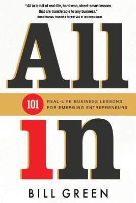 All in: 101 Real Life Business Lessons For Emerging Entrepreneurs Paperback Eagle Creek Media Group LLC